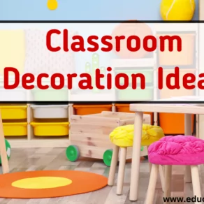 15 Creative Classroom Decoration Ideas