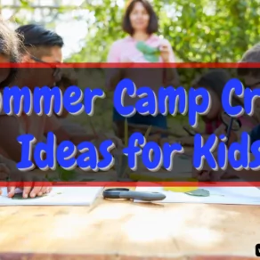 28 Exciting Summer Camp Crafts for Kids