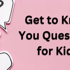 50 Fun and Engaging Get to Know You Questions for Kids